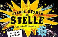 Grande Storia delle Stelle. Dalle stelle alle galassie in… 10 fantastici pop-up